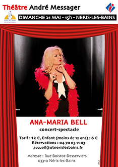 Ana-Maria Bell au Théâtre de Néris-les-Bains